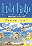 Lola Lago detective : Vacaciones al sol