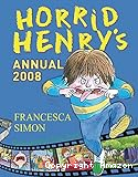 Horrid Henry's: Annual 2008