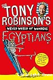 Tony Robinson's Weird World of Wonders: Egyptians
