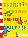 One fish Two fish Red fish Blue fish