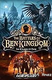 The Battles of Ben Kingdom, 1. The Claws of Evil