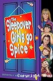 Sleepover Club. 7, The Sleepover Girls Go Spice