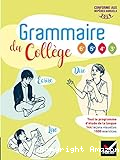 Grammaire du collège - 6e 5e 4e 3e