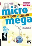 Micro Méga Physique - Le manuel de Cycle 4