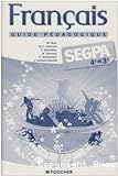 Français, Segpa 4e et 3e : guide pédagogique