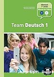 Team Deutsch 1 Allemand 1ère année