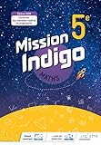Mission Indigo - Mathématiques 5e Cycle 4
