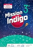Mission Indigo - Mathématiques 3e Cycle 4
