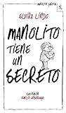 Manolito Gafotas tiene un secreto