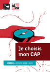 Je choisis mon CAP. Guide 2021-2022 Région Bretagne