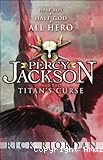 Percy Jackson. 3, Percy Jackson and the Titan's Curse