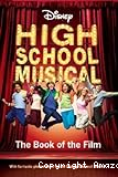 High School Musical: The book of the Film