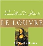 L'album du Musée Le Louvre