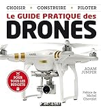 Le guide pratique des drones