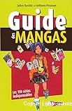 Guide des mangas : 100 séries indispensables