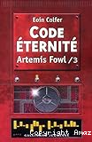 Artemis Fowl. 3 : Code éternité