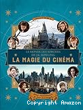 Le monde des sorciers de J-K Rowling : La magie du cinéma