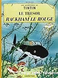 Les aventures de Tintin. Le Trésor de Rackham Le Rouge