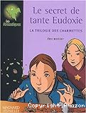 Trilogie des Charmettes. 1 : Le secret de tante Eudoxie