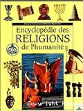 Encyclopédie des religions de l'humanité