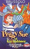 Peggy Sue et les fantômes. 4 : Le zoo ensorcelé