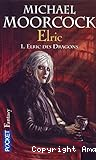 Le cycle d'Elric. 1, Elric des dragons