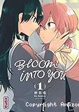 Bloom into you. 1