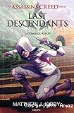 Last descendants : Assassin's creed. 2, La tombe du Khan