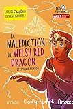 La malédiction du Welsh red dragon