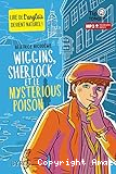 Wiggins. Wiggins, Sherlock et le mysterious poison