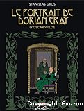 Le portrait de Dorian Gray : d'Oscar Wilde