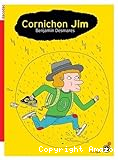 Cornichon Jim