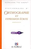Dictionnaire d'orthographe et d'expression écrite