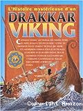 L'histoire mystérieuse d'un drakkar viking