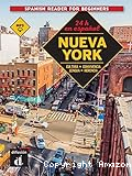 24 h en espanol : Nueva Yorka : cultura, convivencia, lengua, herencia