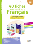 40 fiches pour réussir en Français : parcours de soutien et d'approfondissement 6e - Version corrigée