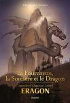 Eragon, Légendes d'Alagaësia livre 1. La Fourchette, la Sorcière et le Dragon